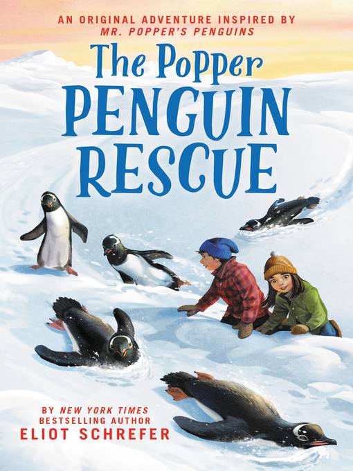 Title details for The Popper Penguin Rescue by Eliot Schrefer - Available